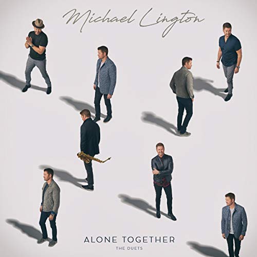 Michael Lington Alone Together The Duets 