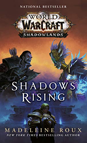 Madeleine Roux/Shadows Rising (World of Warcraft@ Shadowlands)