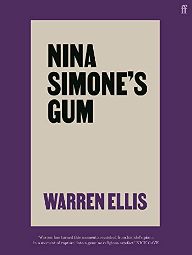 Warren Ellis/Nina Simone's Gum
