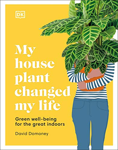 David Domoney/My Houseplant Changed My Life@Green Well-Being for the Great Indoors