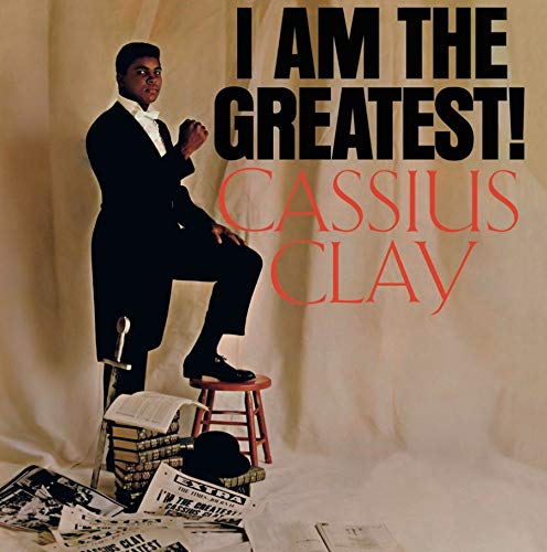 Cassius Clay/I Am The Greatest!
