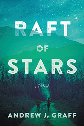 Andrew J. Graff/Raft of Stars@A Novel