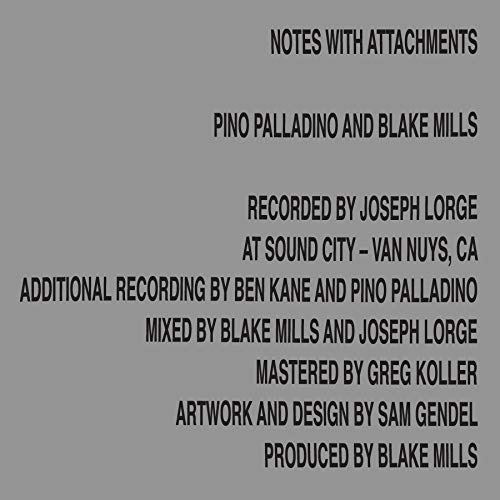 Pino Palladino/Blake Mills/Notes With Attachments