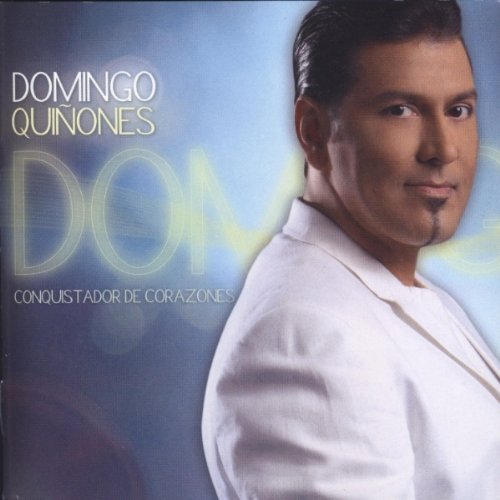 Domingo Quinones/Conquistador De Corazones