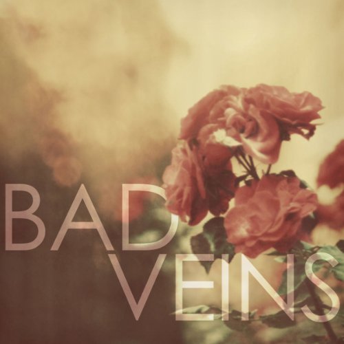 Bad Veins Bad Veins 
