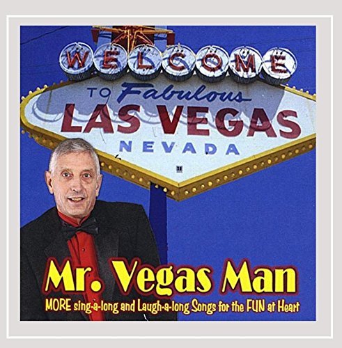 Mr. Vegas Man/Welcome To Fabulous Las Vegas!