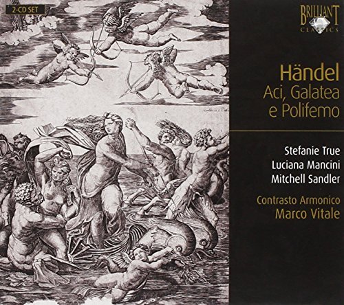 George Frideric Handel/Aci Galatea E Polifemo@Marco Vitale Contrasto Armonic