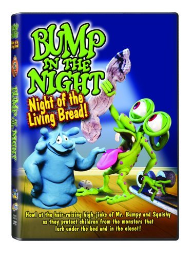 Bump In The Night/Night Of The Living Bread@Nr