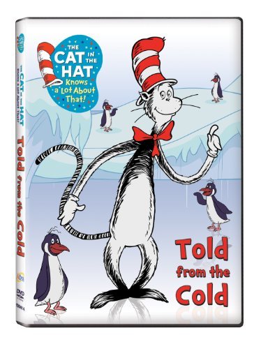 Dr. Seuss' Cat In The Hat Knows A Lot Cat In The Hat Knows A Lot Abo Told From The Cold 
