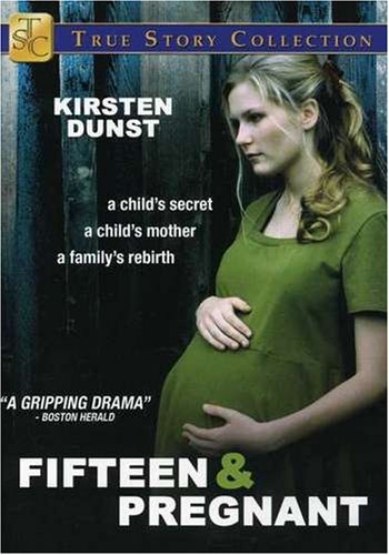 Fifteen & Pregnant/Fifteen & Pregnant@Clr@Nr