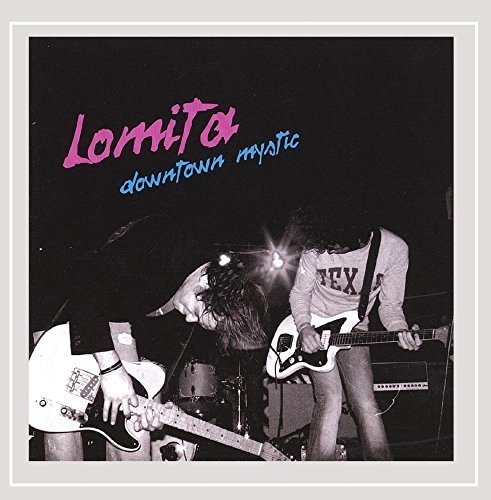 Lomita/Downtown Mystic