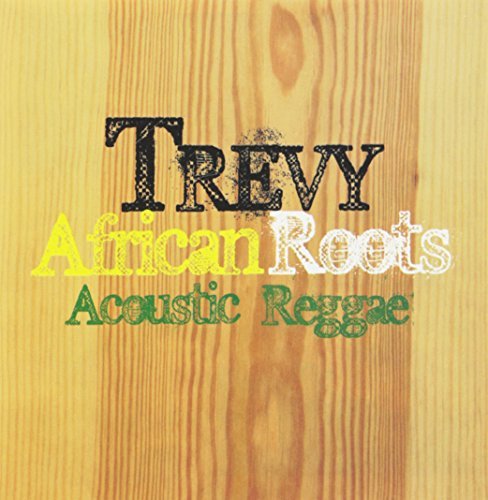 Trevy Felix/African Roots-Acoustic Reggae