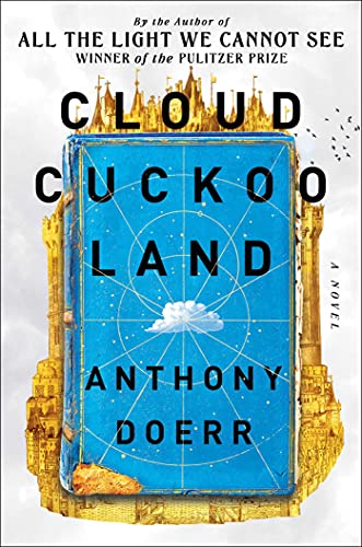 Anthony Doerr/Cloud Cuckoo Land