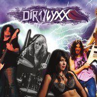 Dirty Lyxx/Dirty Lyxx