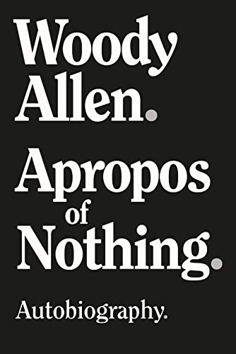 Woody Allen/Apropos of Nothing