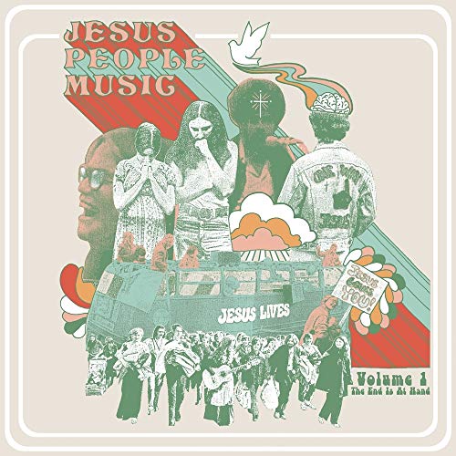 Jesus People Music Vol. 1 The End Is At Hand Jesus People Music Vol. 1 The End Is At Hand Amped Exclusive 
