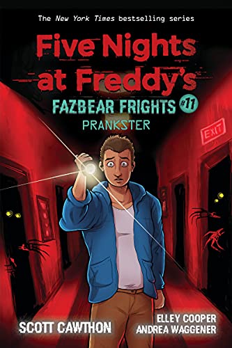 Scott Cawthon/Prankster@An Afk Book (Five Nights at Freddy's: Fazbear Fri