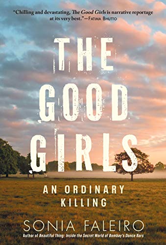 Sonia Faleiro/The Good Girls@An Ordinary Killing