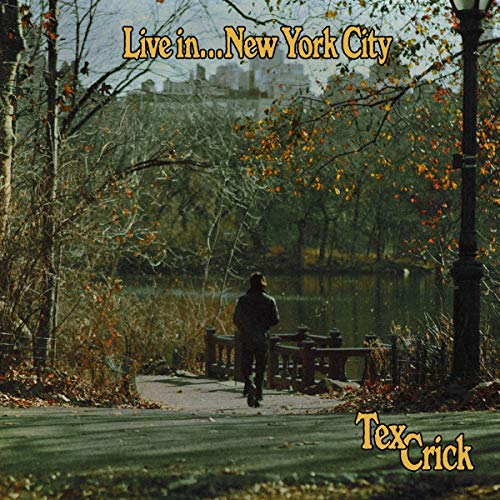 Tex Crick/Live In...New York City