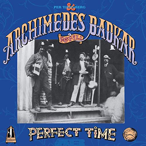 Archimedes Badkar/Perfect time@2 CD