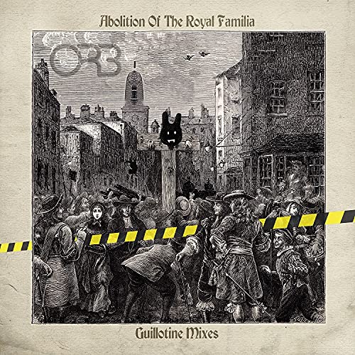 The Orb/Abolition Of The Royal Familia - Guillotine Mixes@2 LP