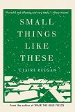 Claire Keegan Small Things Like These 