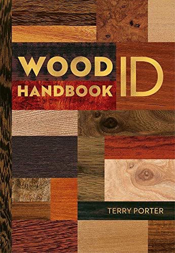 Terry Porter Wood Id & Use Handbook Abridged 