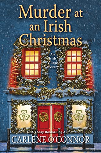 Carlene O'Connor/Murder at an Irish Christmas