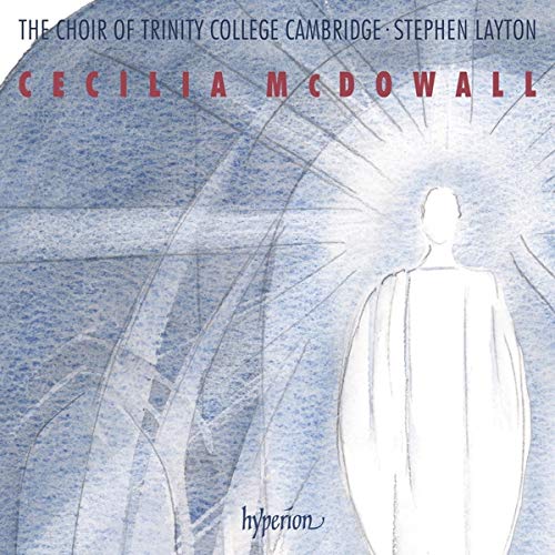 Trinity College Choir Cambridg/Mcdowall: Sacred Choral Music@Amped Exclusive