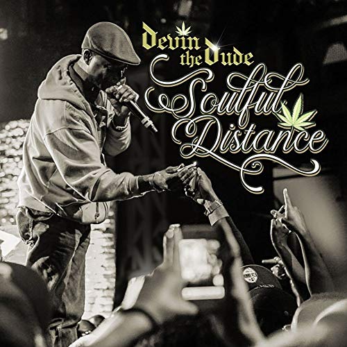 Devin The Dude/Soulful Distance@Explicit Version@Amped Exclusive