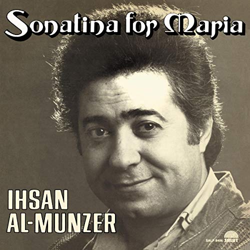 Ihsan Al Munzer/Sonatina For Maria