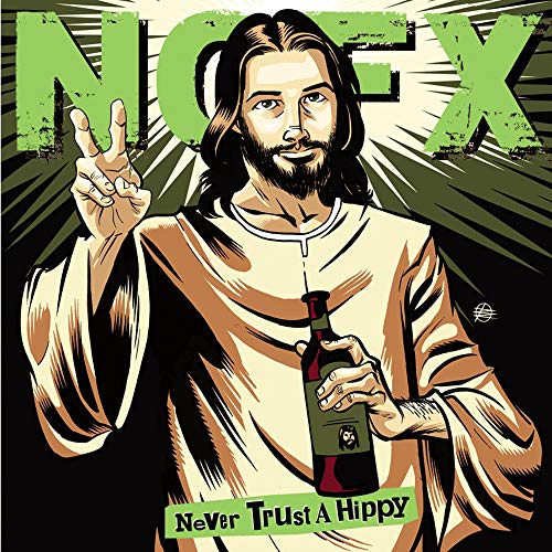 NOFX/Never Trust A Hippy