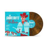 The Shootouts Bullseye (rattlesnake Swirl Vinyl) W Download Card 