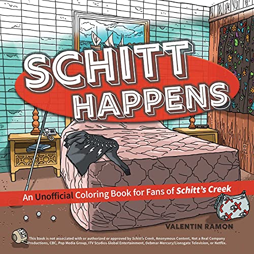 Coloring Book/Schitt Happens@An Unofficial Coloring Book for Fans of Schitt's Creek