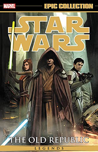 Marvel Comics/Star Wars Legends Epic Collection The Old Republic Vol. 4