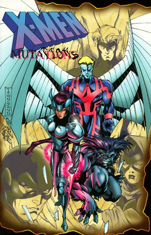 Chris Claremont/X-Men: Mutations (Beast, Angel, Psylocke)