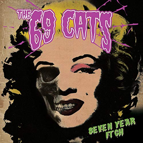 69 Cats / Jyrki 69 / Rat Scabi/Seven Year Itch@Amped Exclusive