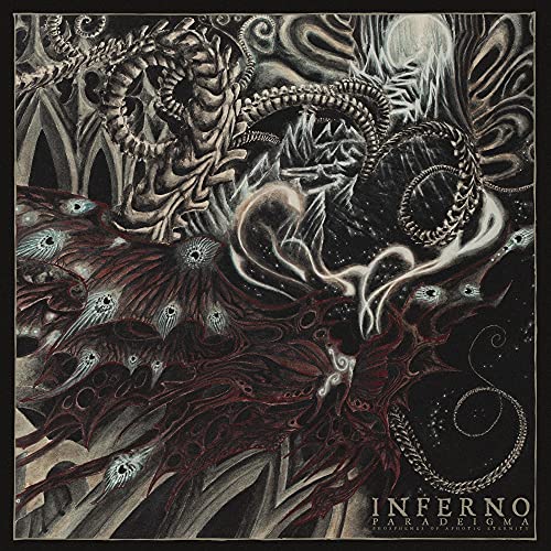 Inferno/Paradeigma (Phosphenes Of Aphotic Eternity)