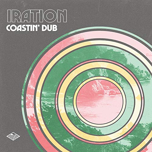 Iration/Coastin' Dub