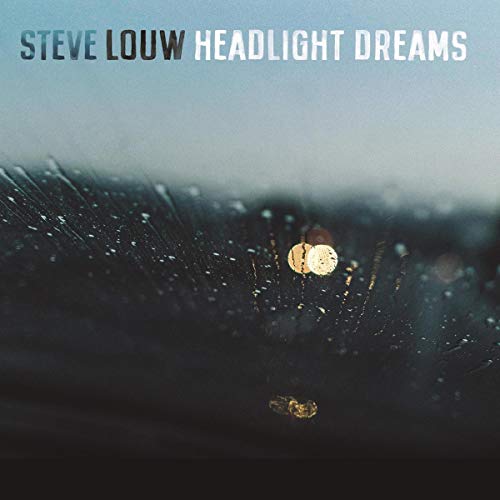 Steve Louw/Headlight Dreams