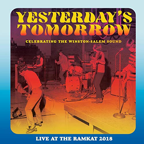 Yesterday's Tomorrow/Celebrating The Winston-Salem Sound