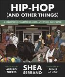 Shea Serrano Hip Hop (and Other Things) 