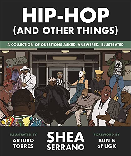 Shea Serrano/Hip-Hop (and Other Things)