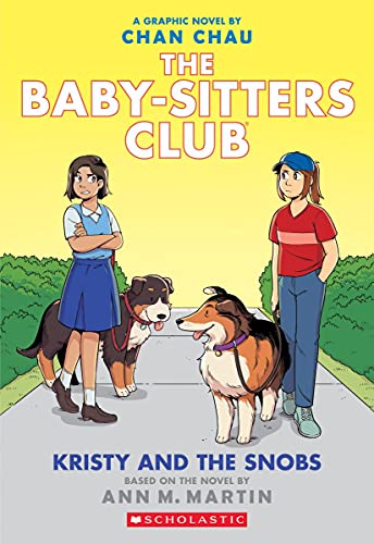 Chan Chau/Kristy and the Snobs@ A Graphic Novel (the Baby-Sitters Club #10)