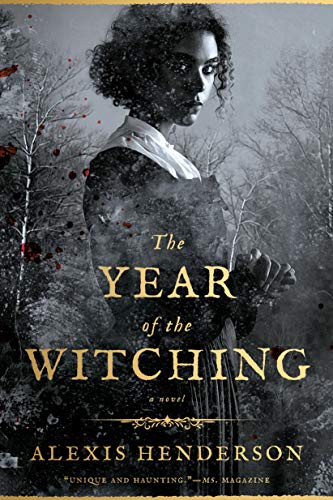 Alexis Henderson/The Year of the Witching
