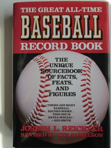 Joseph L. Reichler/The Great All-Time Baseball Record Book