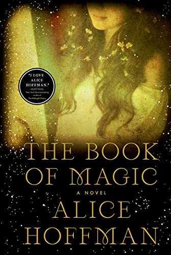 Alice Hoffman/The Book of Magic@A Novel