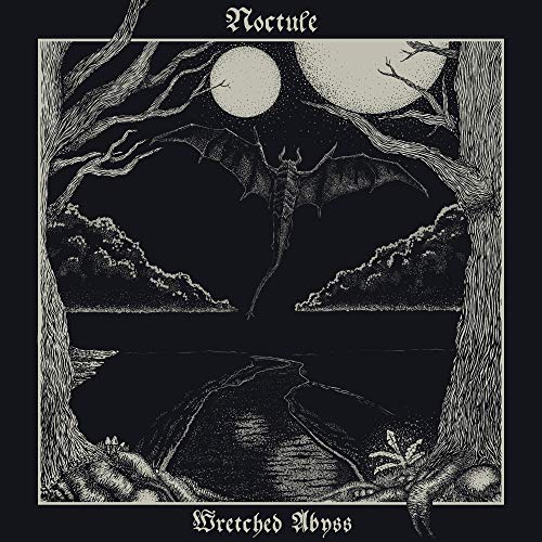 Noctule/Wretched Abyss