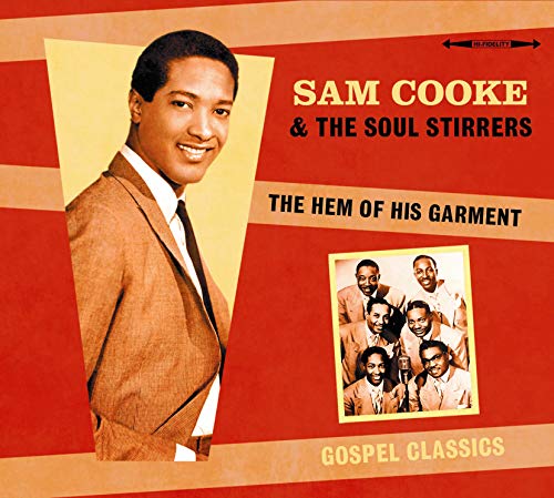 Sam & The Soul Stirrers Cooke/Hem Of His Garment