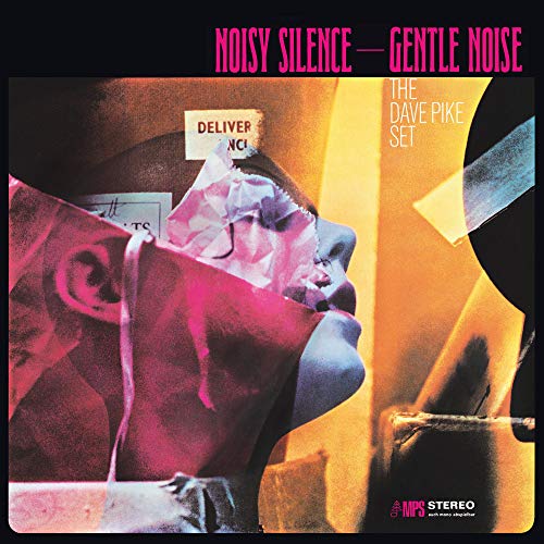 Dave Pike Set/Noisy Silence - Gentle Noise